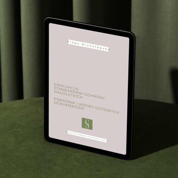 E-book: Ewaluacja Standardów Ochrony Małoletnich – poradnik i wzory gotowych dokumentów